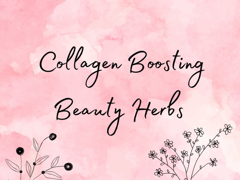 Collagen Boosting Beauty Herbs ✨
